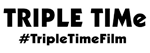 Triple Time Film